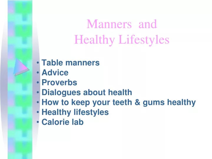 manners and healthy lifestyles