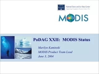 PoDAG XXII:  MODIS Status