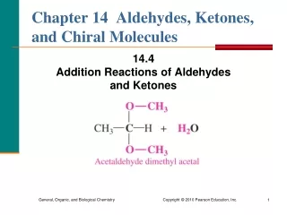 Chapter 14  Aldehydes, Ketones, and Chiral Molecules