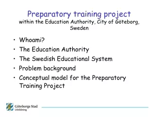 Preparatory training project within the Education Authority, City of Göteborg, Sweden