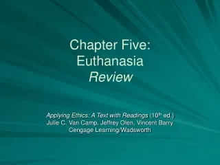 Chapter Five: Euthanasia Review