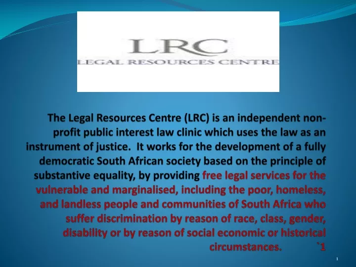 the legal resources centre lrc is an independent