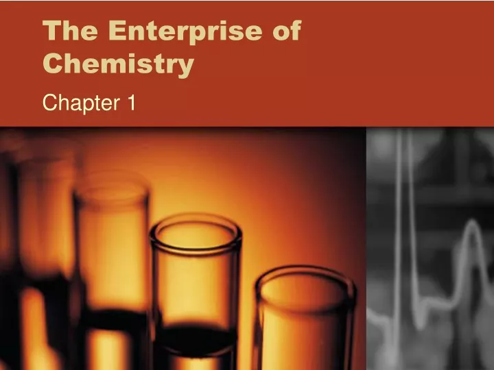 the enterprise of chemistry