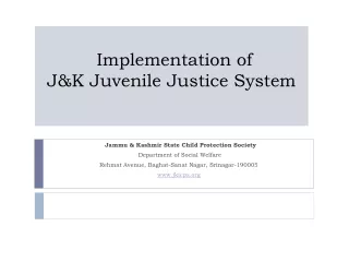 Implementation of  J&amp;K Juvenile Justice System