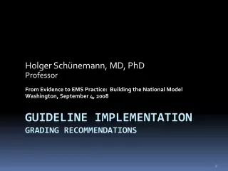 Guideline Implementation Grading recommendations