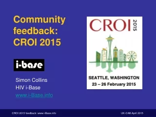 Community  feedback:  CROI 2015