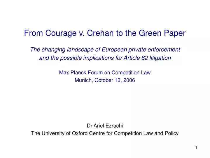 from courage v crehan to the green paper
