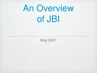 An Overview  of JBI