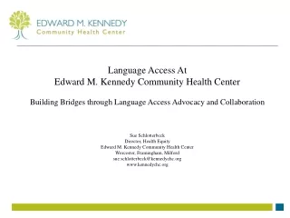 Language Access At  Edward M. Kennedy Community Health Center