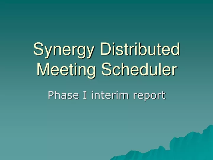 synergy distributed meeting scheduler