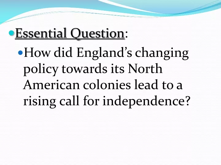 essential question how did england s changing