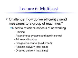 Lecture 6: Multicast