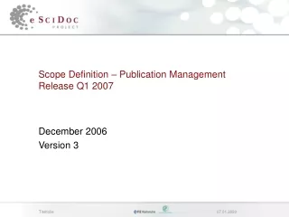 Scope Definition – Publication Management  Release Q1 2007