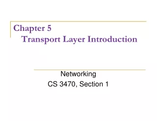 Chapter 5 	Transport Layer Introduction