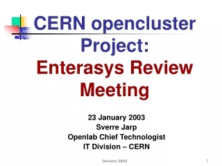 CERN opencluster Project : Enterasys Review Meeting