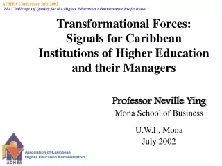 Transformational Forces: Signals for Caribbean Institutions of Higher Education and their Managers