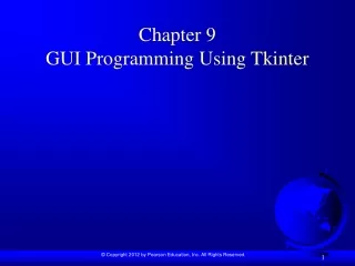 Chapter 9  GUI Programming Using Tkinter