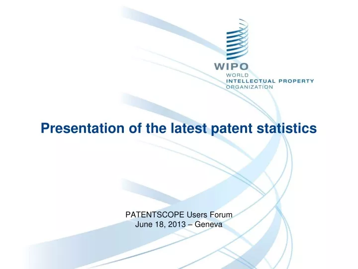 presentation of the latest patent statistics