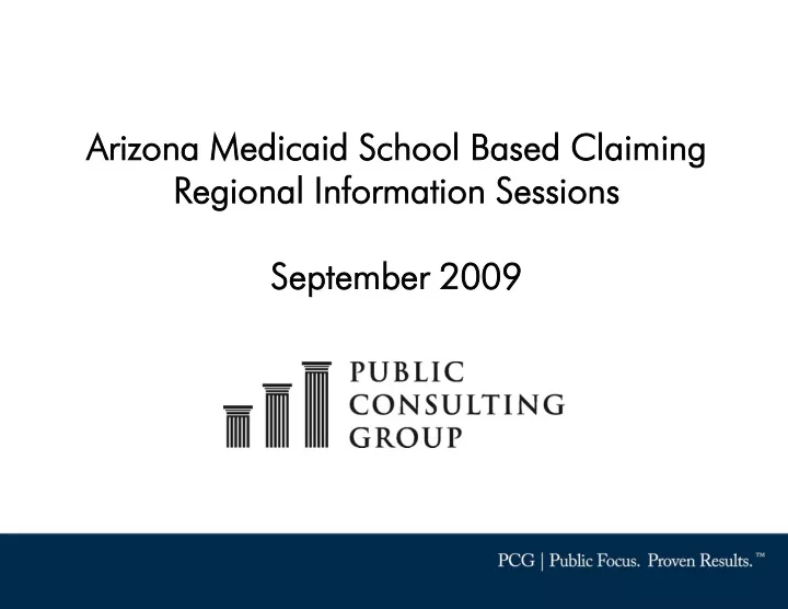 arizona medicaid school based claiming regional information sessions september 2009