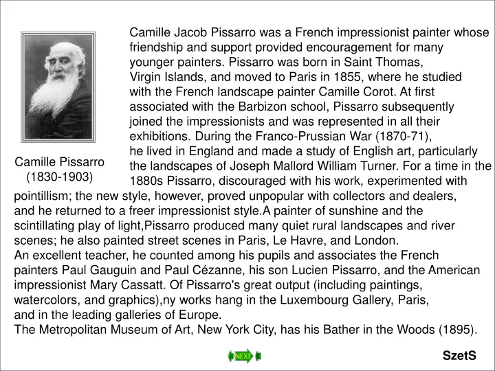camille jacob pissarro was a french impressionist