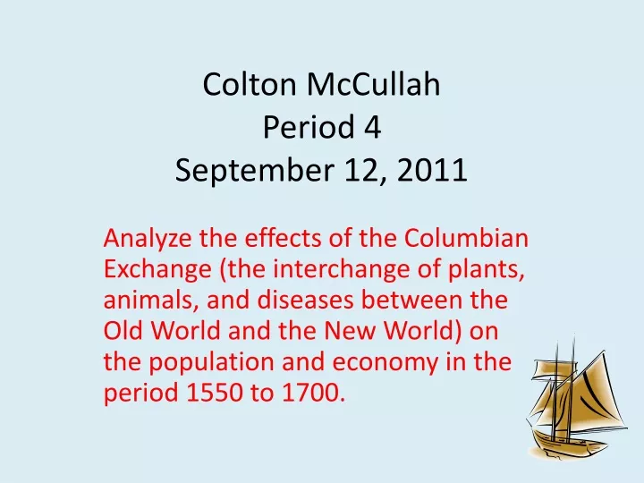 colton mccullah period 4 september 12 2011