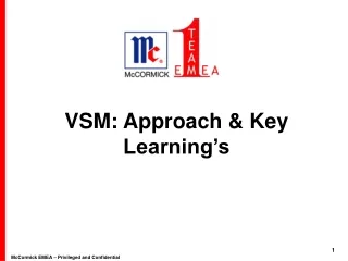 VSM: Approach &amp; Key Learning’s