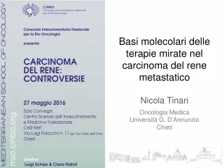 Basi molecolari delle terapie mirate nel carcinoma del rene metastatico Nicola Tinari