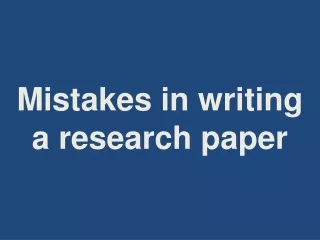 Mistakes in writing a research paper