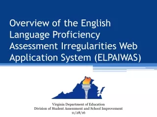 Virginia Department of Education Division of Student Assessment and School Improvement 11/28/16