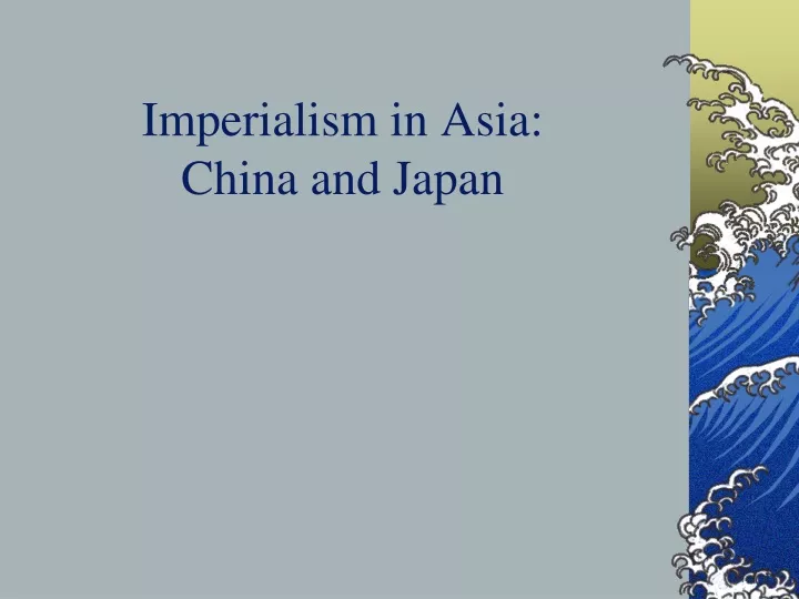 imperialism in asia china and japan
