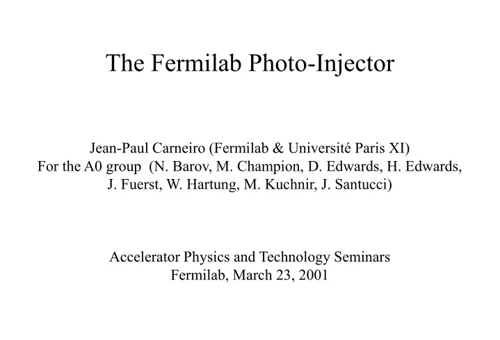 the fermilab photo injector