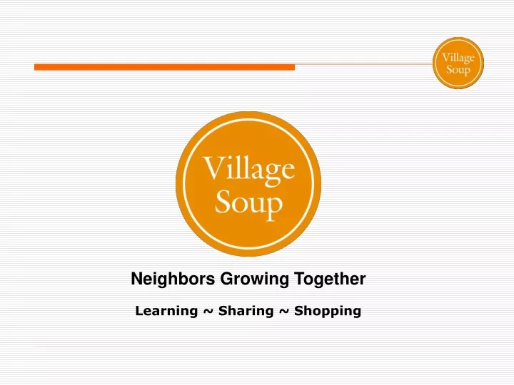 neighbors growing together learning sharing