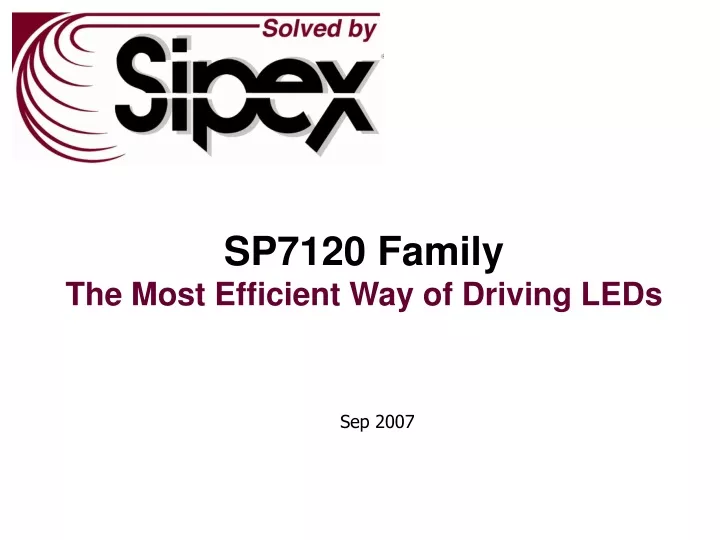 sp7120 family the most efficient way of driving leds
