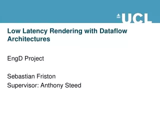 Low Latency Rendering with Dataflow Architectures