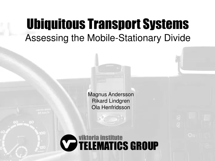 ubiquitous transport systems assessing the mobile stationary divide