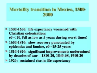 Mortality transition in Mexico, 1500-2000