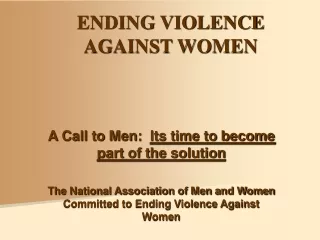 ENDING VIOLENCE  AGAINST WOMEN