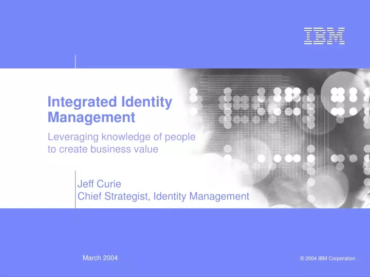 integrated identity management