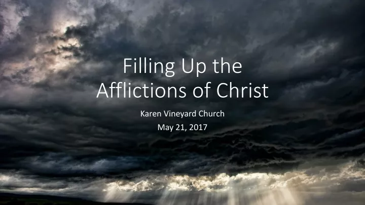 filling up the afflictions of christ