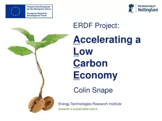 ERDF Project: A ccelerating a  L ow  C arbon  E conomy