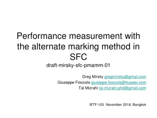 Performance measurement with the alternate marking method in SFC draft-mirsky-sfc-pmamm-01