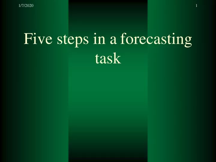 five steps in a forecasting task
