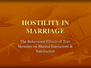 HOSTILITY IN MARRIAGE