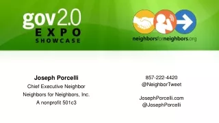 Joseph Porcelli Chief Executive Neighbor Neighbors for Neighbors, Inc. A nonprofit 501c3