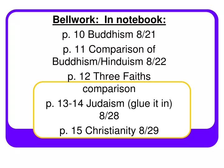 bellwork in notebook p 10 buddhism
