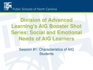 Session #1: Characteristics of AIG Students