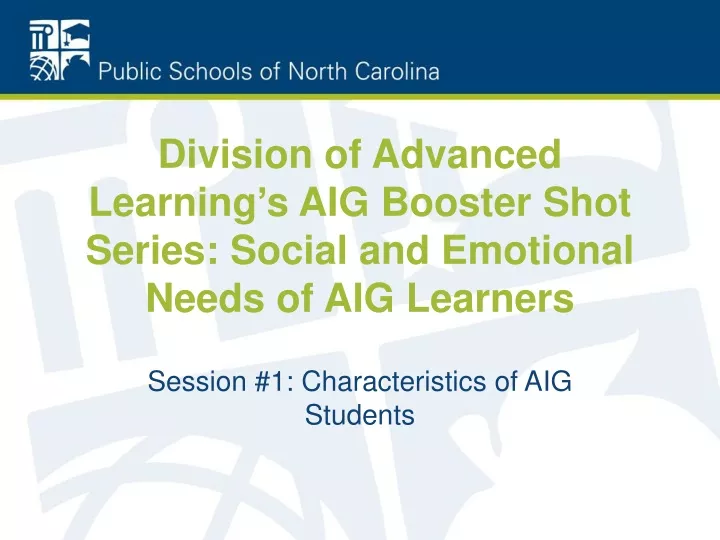 division of advanced learning s aig booster shot series social and emotional needs of aig learners