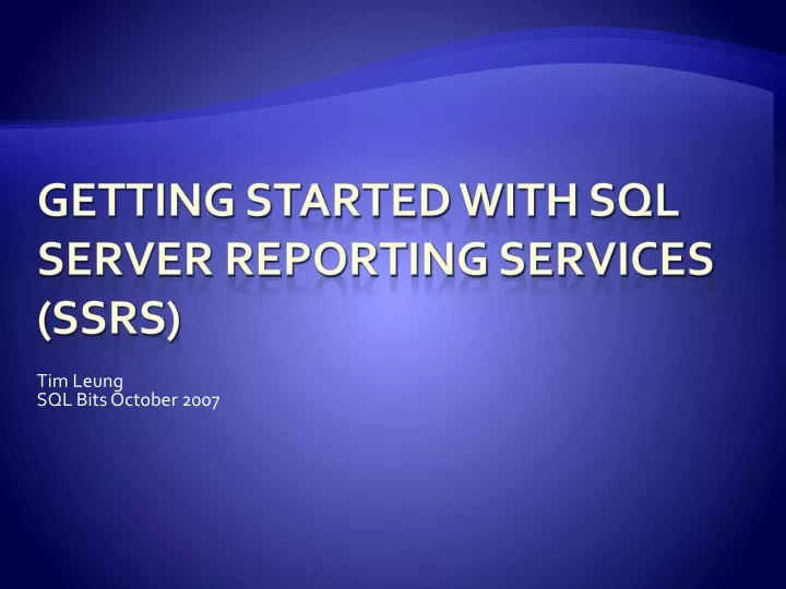 getting started with sql server reporting services ssrs