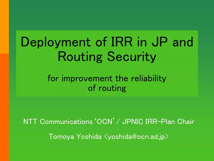 deployment of irr in jp and routing security for improvement the reliability of routing