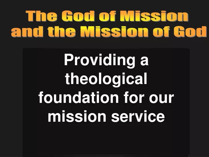 the god of mission and the mission of god